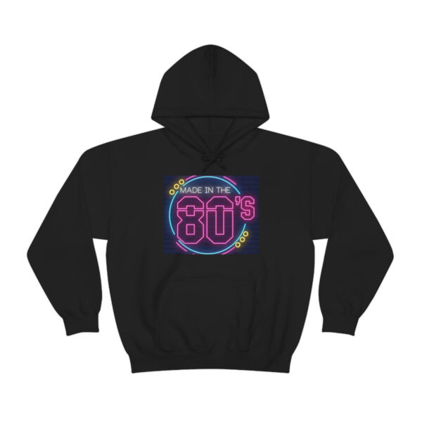 Made in the 80's Hoodie