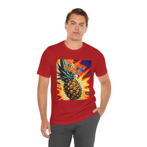 "Me When Pineapple" Shirt - Image 6